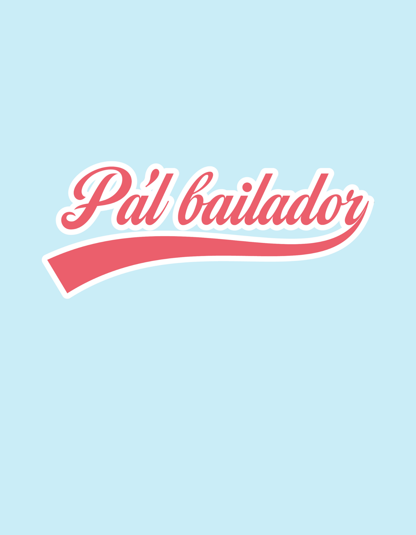 Camiseta Gruesa Pa´l Bailador